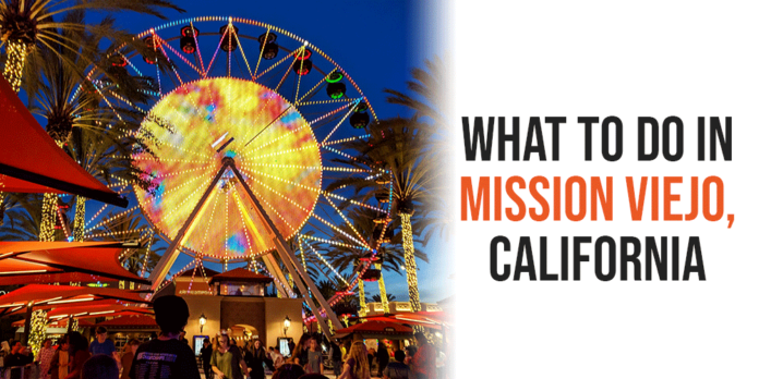 What to Do in Mission Viejo, California what-to-do-in-mission-viejo,-california