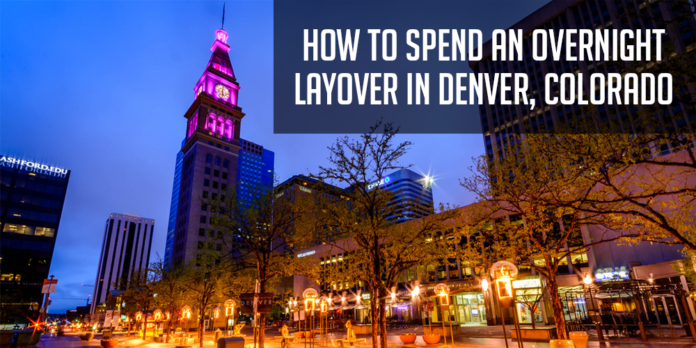 How to Spend an Overnight Layover in Denver, Colorado how-to-spend-an-overnight-layover-in-denver,-colorado